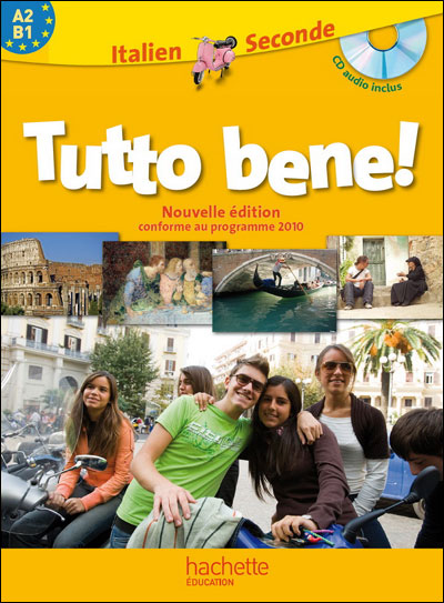 Tutto bene ! italien 2nde