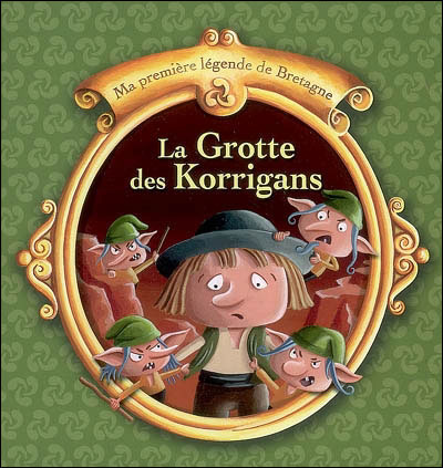 La grotte des Korrigans - Christophe Boncens - relié