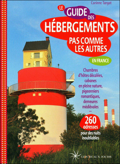 Guide des hébergements pas commes les autres en France