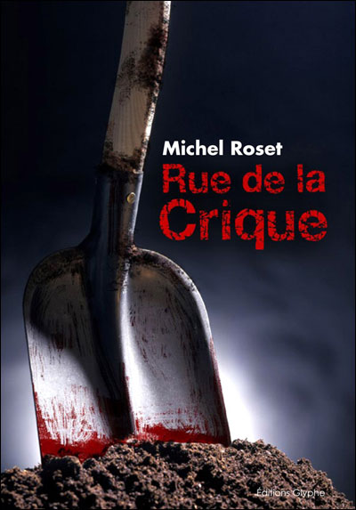 Rue de la crique - Michel Roset - broché