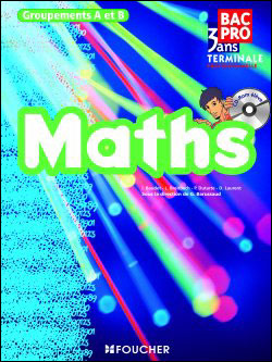 Mathématiques Groupements A et B Tle Bac Pro