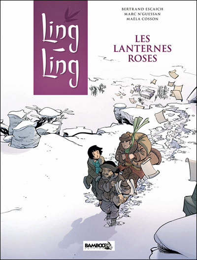 Ling Ling - tome 2 - Les lanternes roses