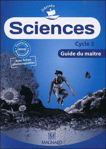 Sciences cycle 3 Guide du maître