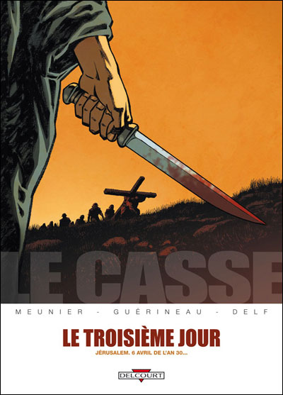 La casse - le troisième jour