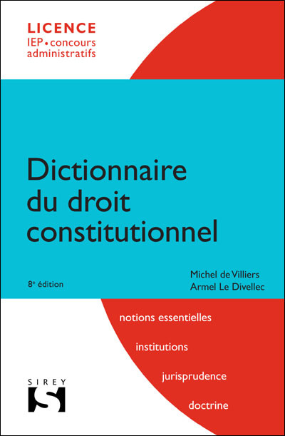 Dictionnaire du droit constitutionnel