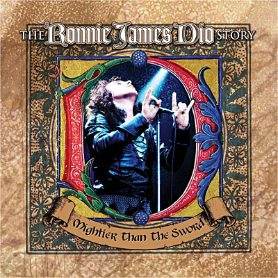 The Ronnie James Dio story - Mighter than the sword
