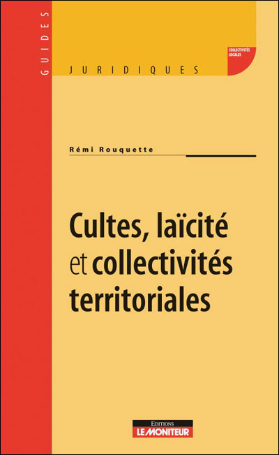 Cultes, laïcité et collectivités territoriales