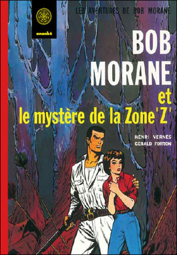 Bob Morane et le mystère de la zone Z