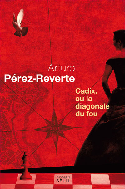 Cadix, ou la diagonale du fou