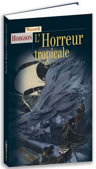 L'horreur tropicale
