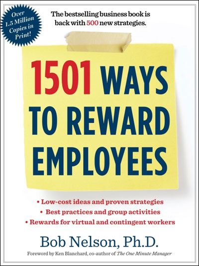 1501 WAYS TO REWARD EMPLOYEES
