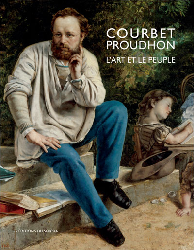 Courbet, Proudhon : l'art et le peuple