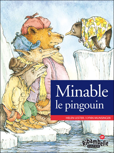 Ribambelle CP série verte éd. 2009 - Minable le pingouin - Album 3