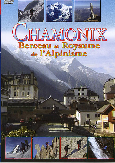 Chamonix berceau de l'alpinisme