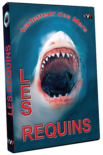 La Terreur des mers - Les requins