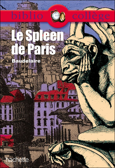 Bibliocollège - Le Spleen de Paris, Baudelaire