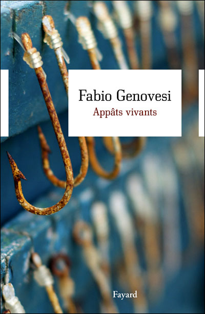 Appâts vivants - Fabio Genovesi - broché