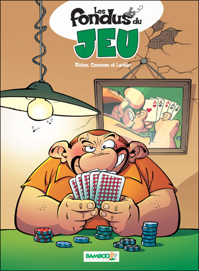 Les Fondus du jeu