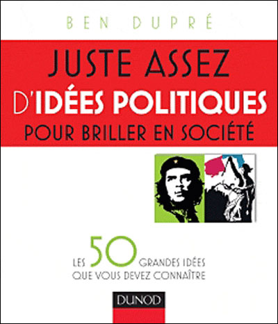Juste assez d'idées politiques pour briller en société