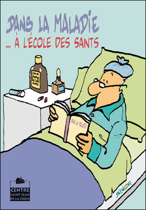 Dans la maladie, à l'école des saints