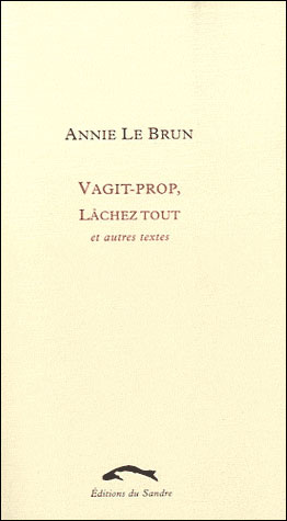 Vagit-prop, lachez tout