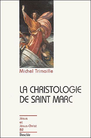 La christologie de Saint Marc N82