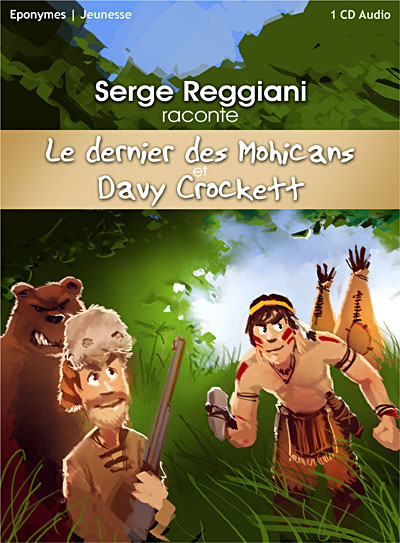 Davy Crockett - Le dernier des mohicans