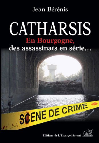 Catharsis en Bourgogne, des assassinats en série