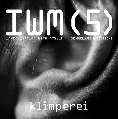Improvisation with myself - Iwm 5 - De quelques directions