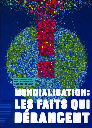 Mondialisation, les faits qui dérangent