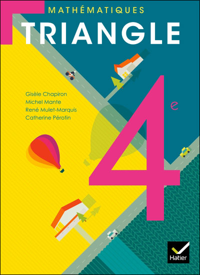 Triangle Mathematiques 4e Ed 2011 Manuel De L Eleve Format Compact Livre De L Eleve Format Compact Edition 2011 Broche Michel Mante Gisele Chapiron Rene Mulet Marquis Achat Livre Fnac