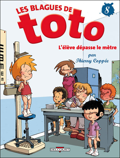 Blagues de Toto T08 L'élève dépasse le mètre