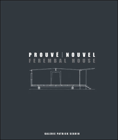 Prouve nouvel ferembal house