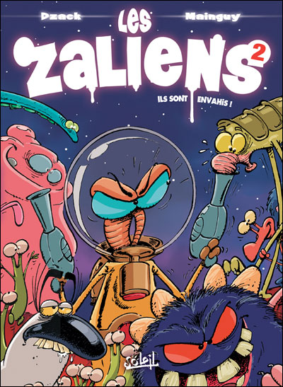 Les zaliens t02 ils sont envahis