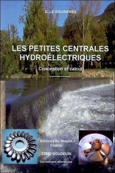 Les petites centrales hydroelectriques. conception et calcul