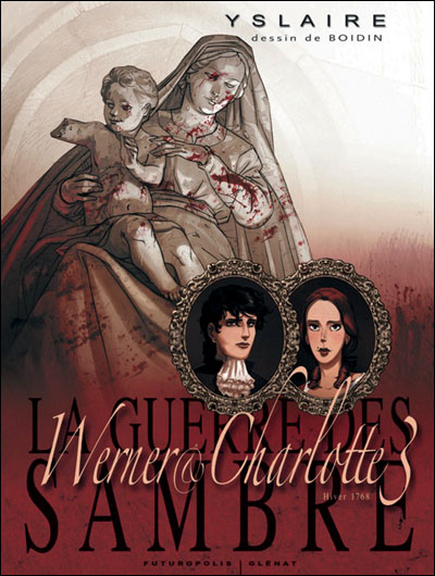 La Guerre des Sambre - Werner et Charlotte - Tome 03 NE