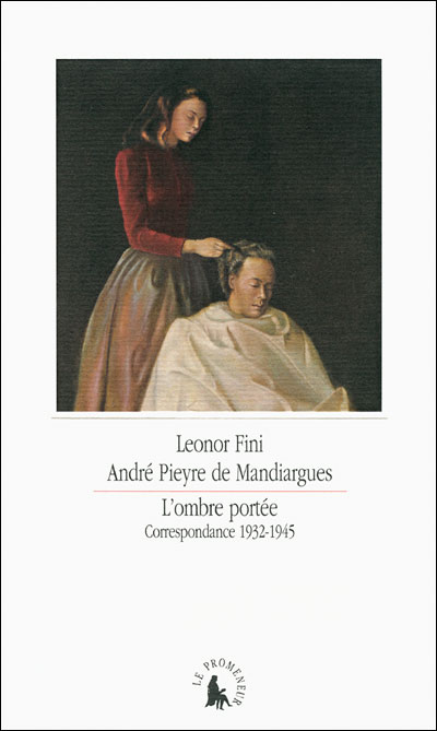 L'ombre portée, correspondance 1932-1945