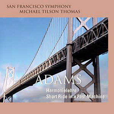Harmonielehre - Short Ride in a Fast Machine - John Adams - Super Audio ...