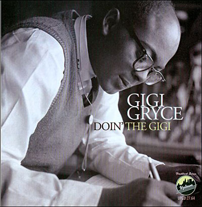 Doin the gigi
