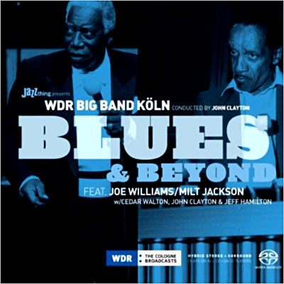 Blues & Beyond Feat.Joe Williams,Milt Jackson