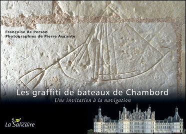 Les graffiti de bateaux de Chambord
