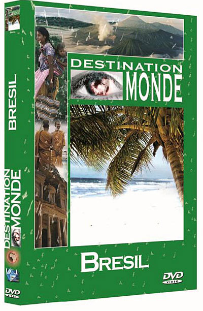 Destination Monde : Le Brésil