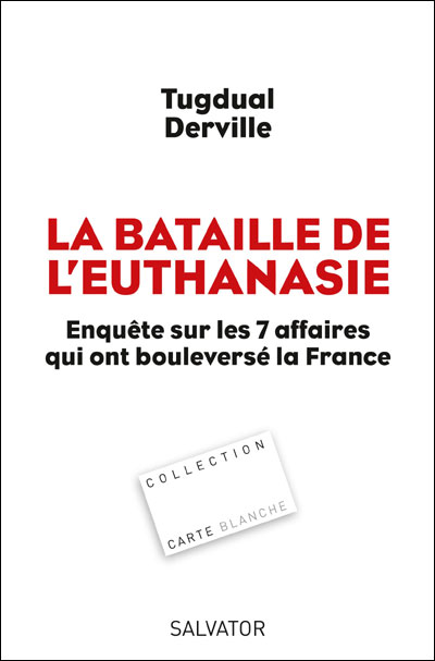 La bataille de l'euthanasie