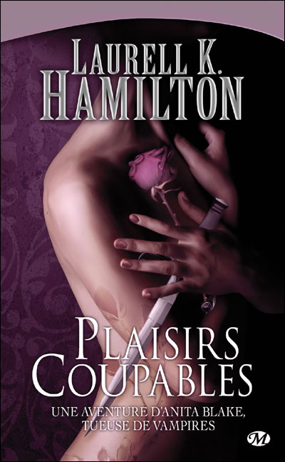 Anita Blake, T1 : Plaisirs coupables