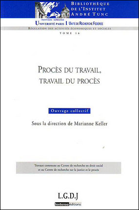 Procès du travail, travail du procès