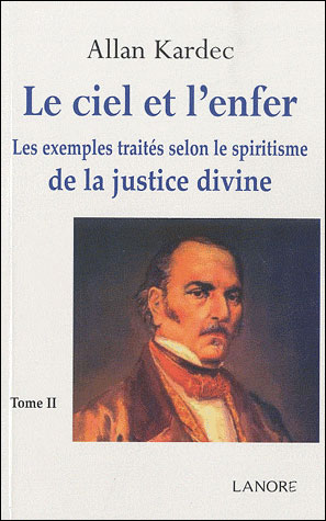 Le ciel et l'enfer de la justice divine (tome 2)