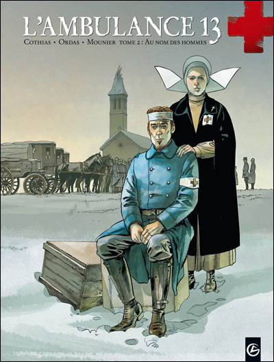 L'ambulance 13 - volume 2 - Au nom des hommes