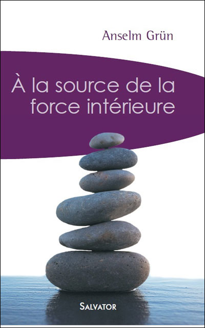 A la source de la force intérieur