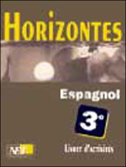 Horizontes, espagnol 3e / livret d'activites