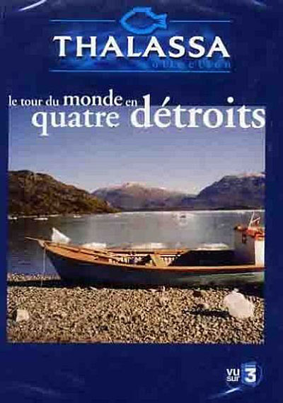Le Tour du Monde en 4 détroits